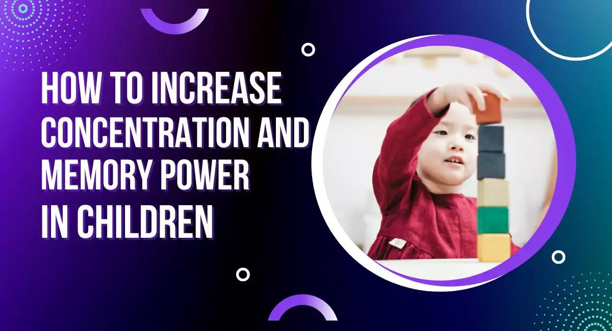 How To Increase Concentration In Children - Storybook